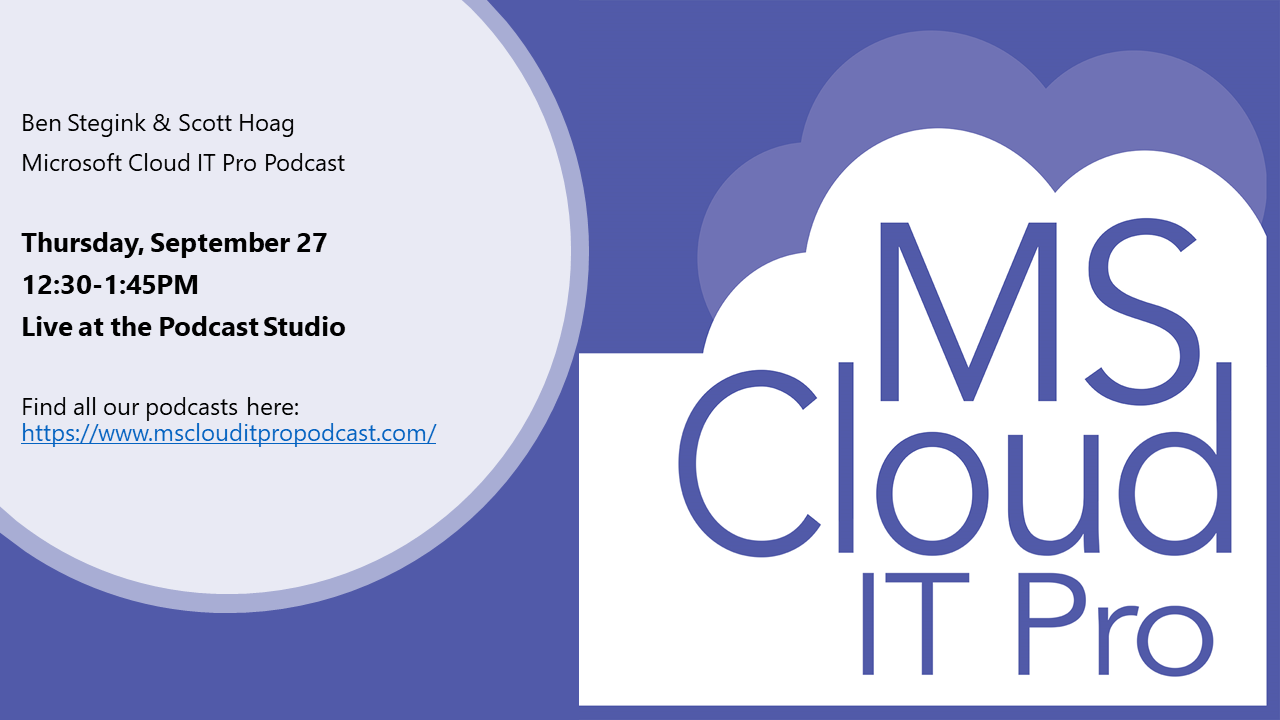 Episode 86 – What Microsoft 365 Admins Need to Know about Azure (Live from Microsoft Ignite)
