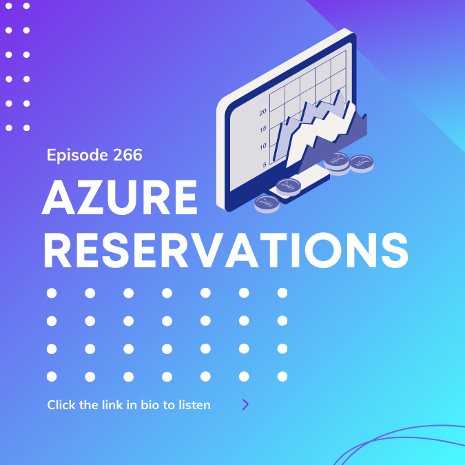 Episode 266 Azure Reservations