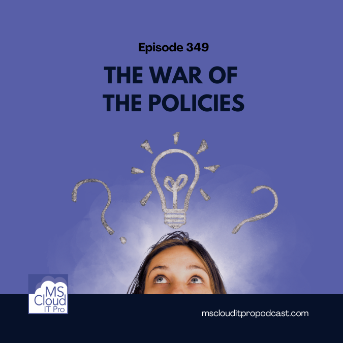 Episode 349 - The War of the Policies