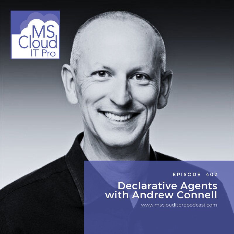 Episode 402 – Declarative Agents with Andrew Connell